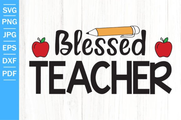 Blessed Teacher SVG Back to School SVG