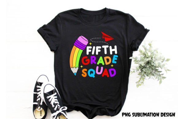 Fifth Grade Squad Back to School T-shirt Graphics