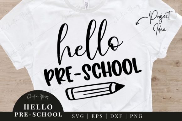 Hello Pre-School SVG - Back to School Graphics