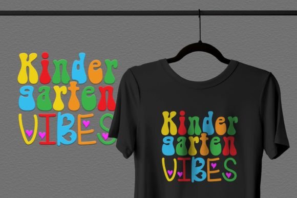 Kindergarten Vibes Back to School Shirt Graphics
