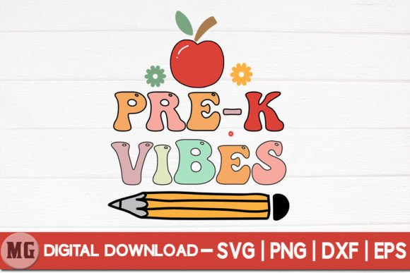 Pre-k Vibes - Back to School SVG