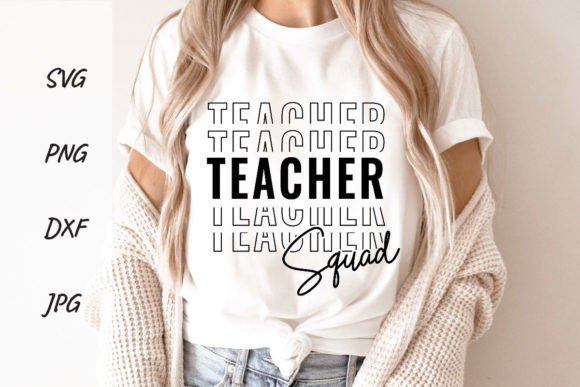 Teacher Squad Back to School Sublimation Graphics